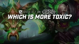 League of Legends vs Dota 2 – Which Community Is More Toxic?