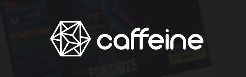 Платформа потокового вещания Caffeine Esports